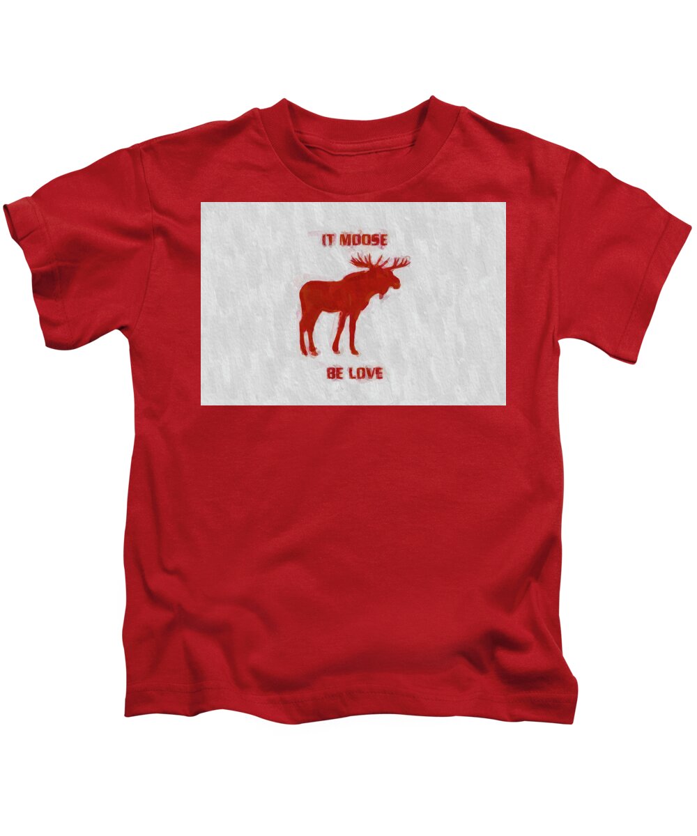 Love Kids T-Shirt featuring the painting Moose be Love by Darrell Foster