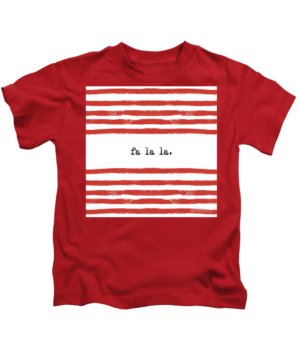 Christmas Kids T-Shirt featuring the digital art red stripes Fa la la by Sylvia Cook