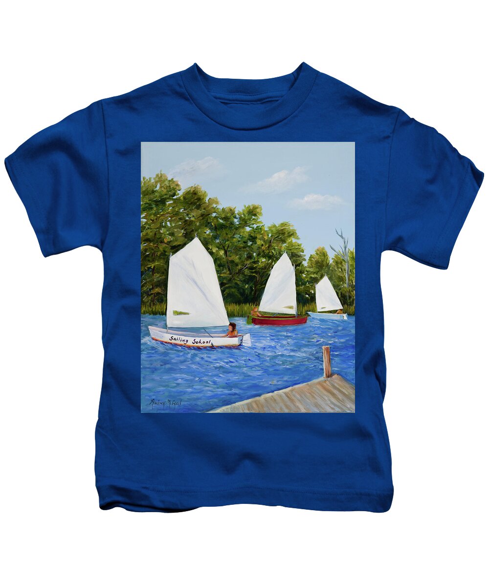 Sail Boats In Small River Kids T-Shirt featuring the painting Sailing School by Audrey McLeod