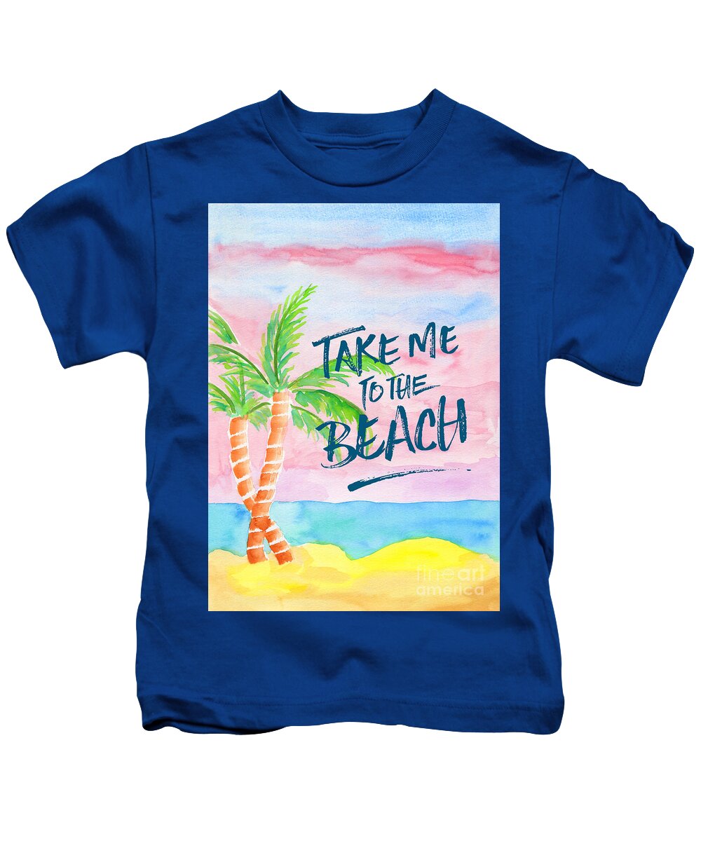 Take Me To The Beach Kids T-Shirt featuring the painting Take Me to the Beach Palm Trees Watercolor Painting by Beverly Claire Kaiya
