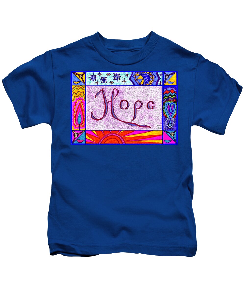 Hope Kids T-Shirt featuring the drawing Hope by Karen Nice-Webb