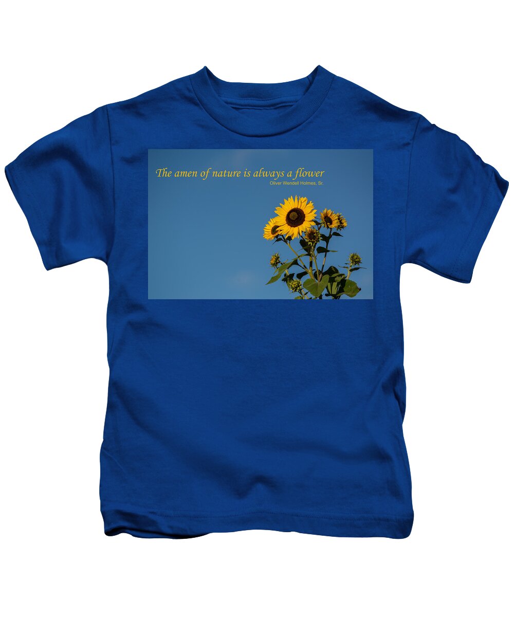 Nature Kids T-Shirt featuring the photograph The Amen of Nature is Always a Flower by Douglas Wielfaert