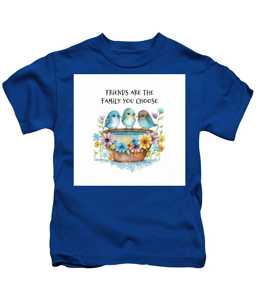 Family Quotes Kids T-Shirt featuring the painting Friends Are The Family You Choose by Tina LeCour