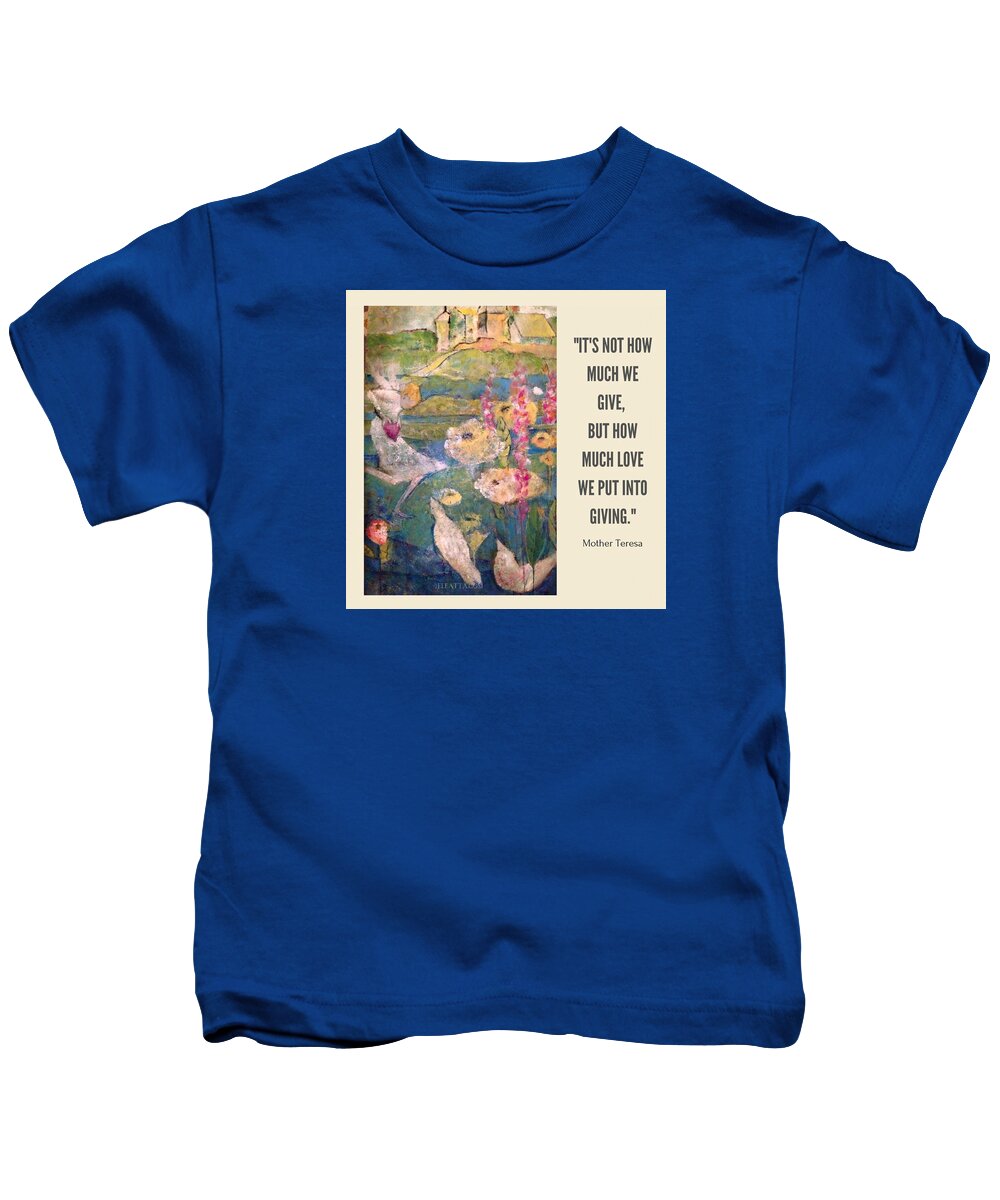 Affirmation Kids T-Shirt featuring the mixed media Mother Teresa Love Poster by Eleatta Diver