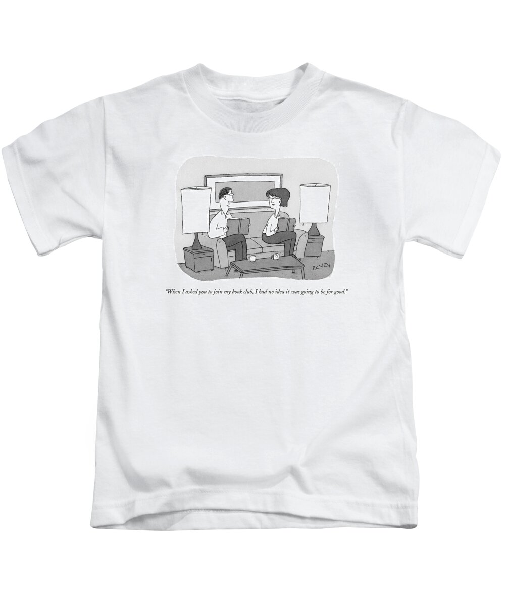 Marriage Kids T-Shirt featuring the drawing When I Asked You To Join My Book Club by Peter C. Vey