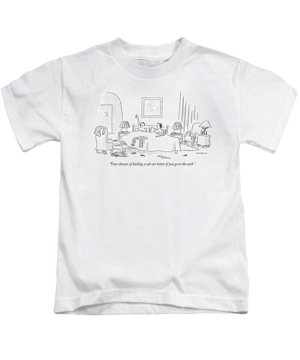 Word Play Urban Relationships
Sex

(naked Woman In Bed Talking To Naked Man Waving His Arm.) 122522 Ldo Liza Donnelly Kids T-Shirt featuring the drawing Your Chances Of Hailing A Cab Are Better If by Liza Donnelly