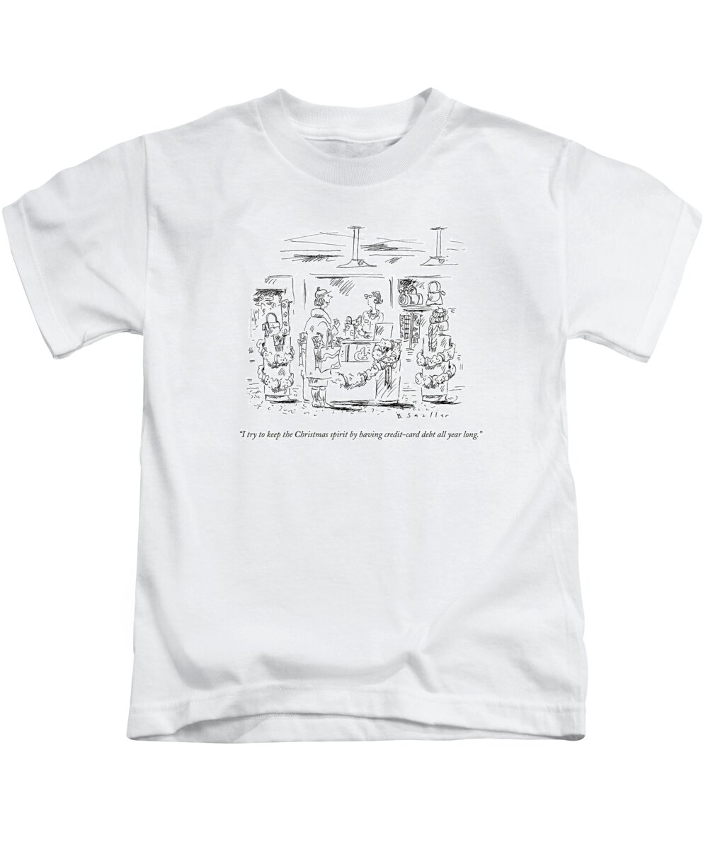 Winter Kids T-Shirt featuring the drawing I Try To Keep The Christmas Spirit By Having by Barbara Smaller