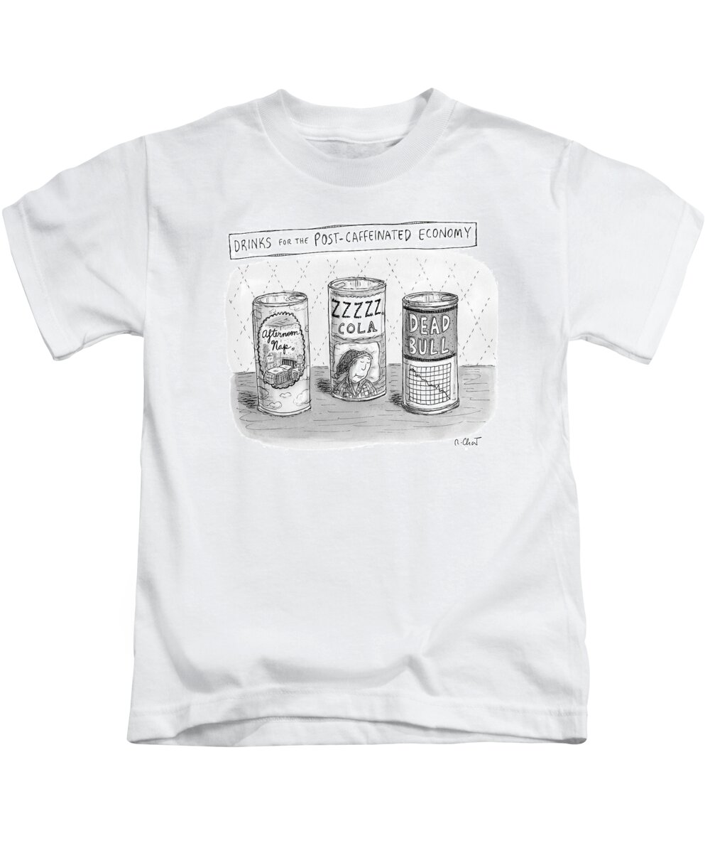 Drinks For The Post-caffeinated Economy Kids T-Shirt featuring the drawing Drinks For The Post-caffeinated Economy by Roz Chast