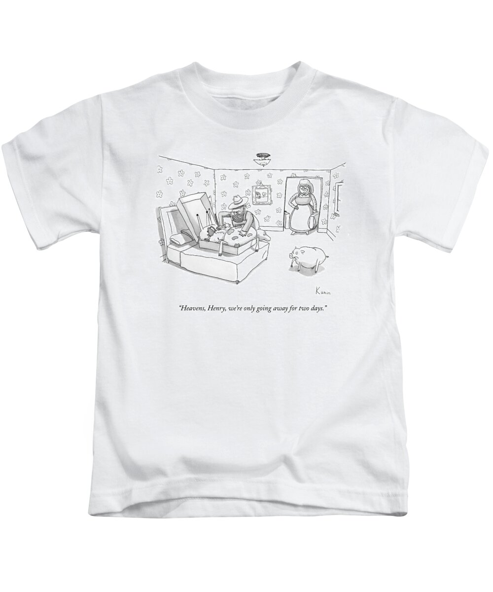 Farmers Kids T-Shirt featuring the drawing Heavens, Henry, We're Only Going Away For Two by Zachary Kanin