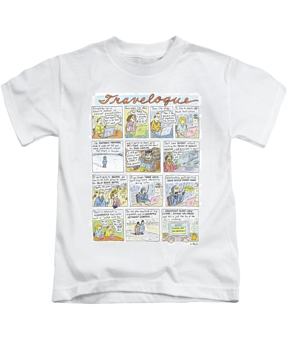 Leisure Travel Vacations Word Play

(odd Travel Destinations.) 120828 Rch Roz Chast Kids T-Shirt featuring the drawing New Yorker April 18th, 2005 by Roz Chast