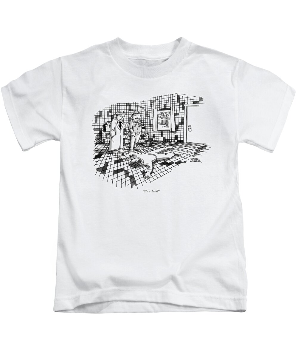 Any Clues? Kids T-Shirt featuring the drawing A Body Lies Face Down In A Room Where The Walls by Shannon Wheeler