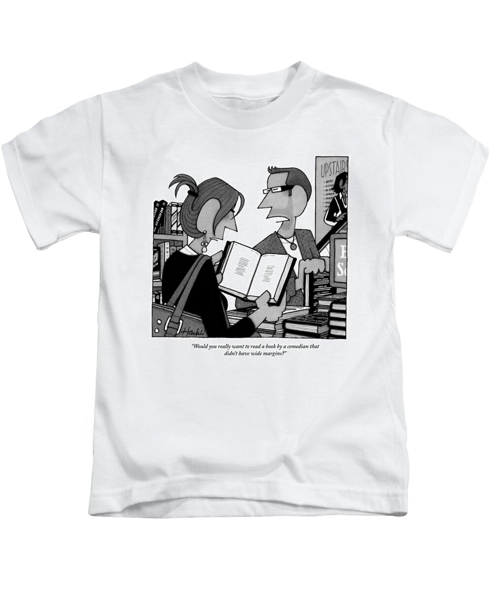 Books Kids T-Shirt featuring the drawing A Man And A Woman Are In A Bookstore by William Haefeli