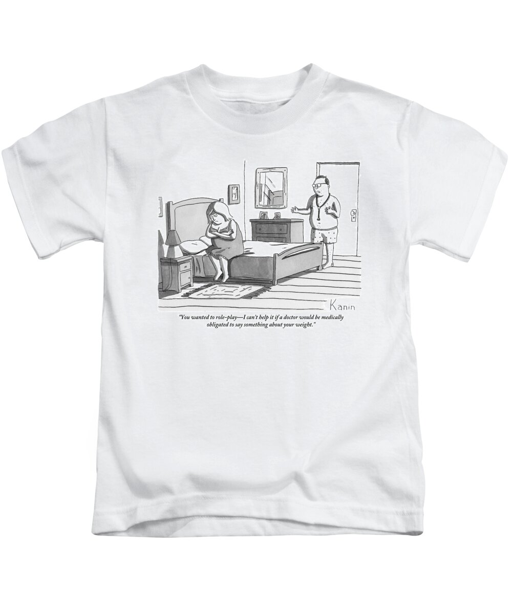 Bedroom Scenes Kids T-Shirt featuring the drawing A Man In His Underwear With A Stethoscope On Says by Zachary Kanin