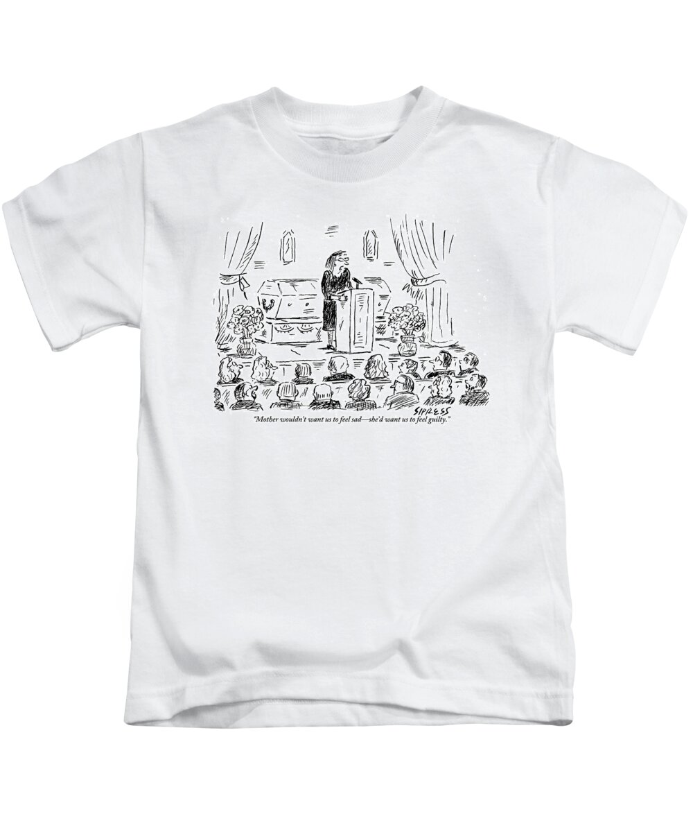 Mothers Kids T-Shirt featuring the drawing A Woman Dressed In Black Speaks At Her Mother's by David Sipress