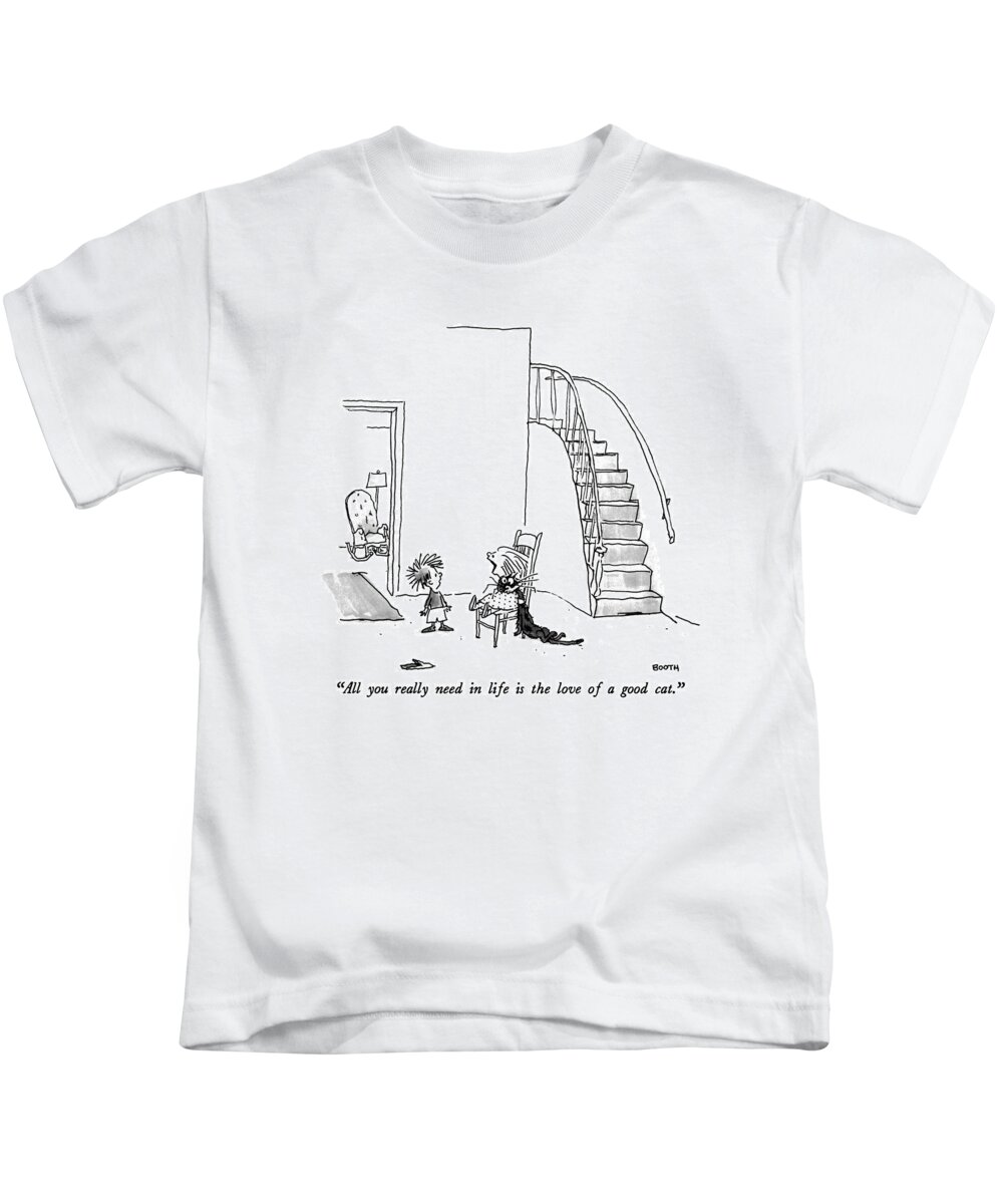 Animals Kids T-Shirt featuring the drawing All You Really Need In Life Is The Love Of A Good by George Booth