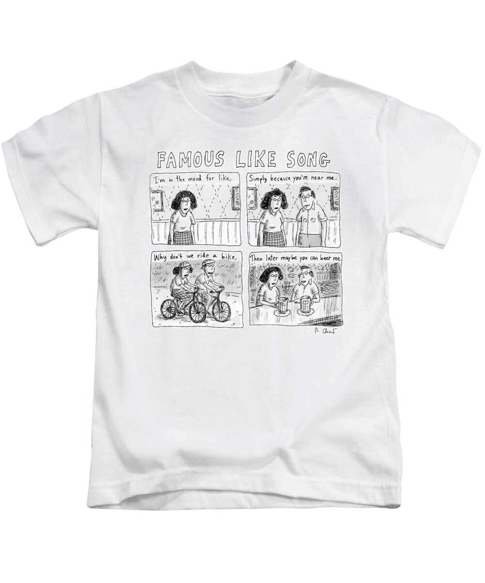 Famous Like Song Kids T-Shirt featuring the drawing Famous Like Song by Roz Chast