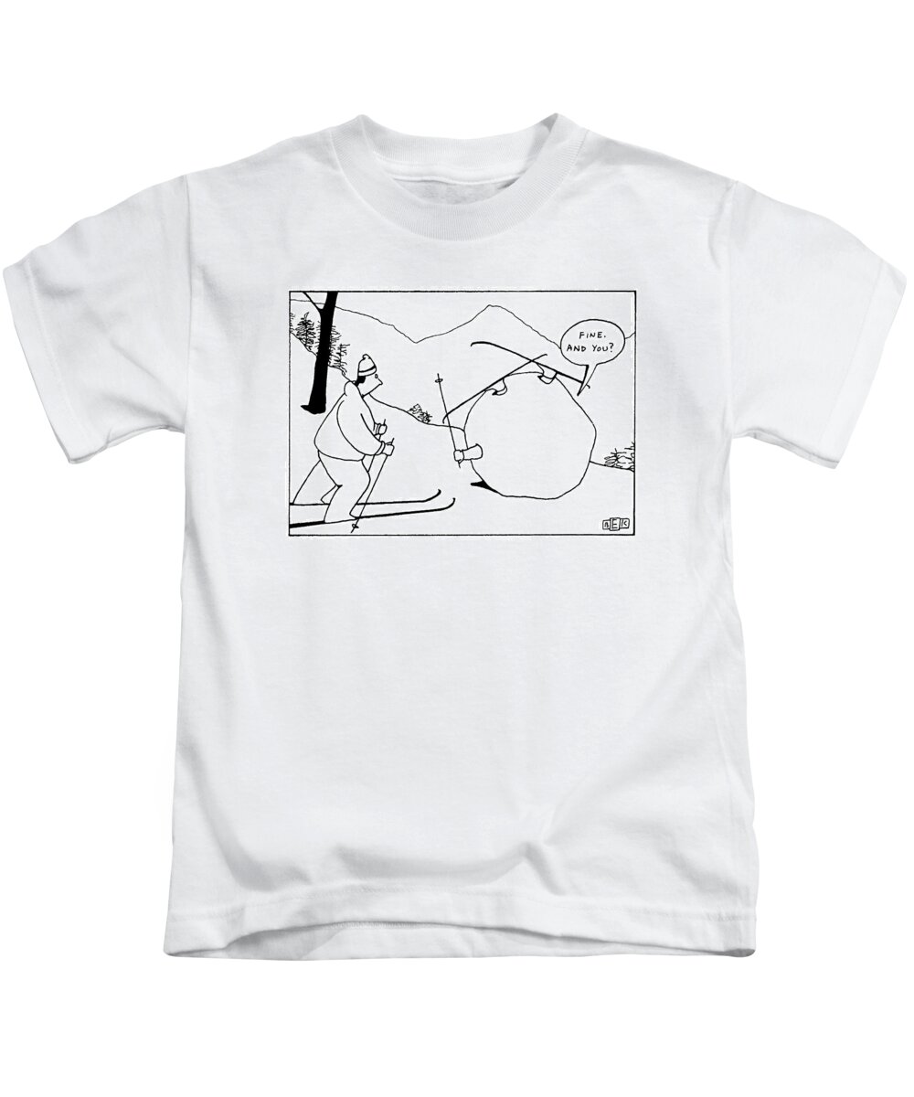Leisure Kids T-Shirt featuring the drawing 'fine. And You?' by Bruce Eric Kaplan