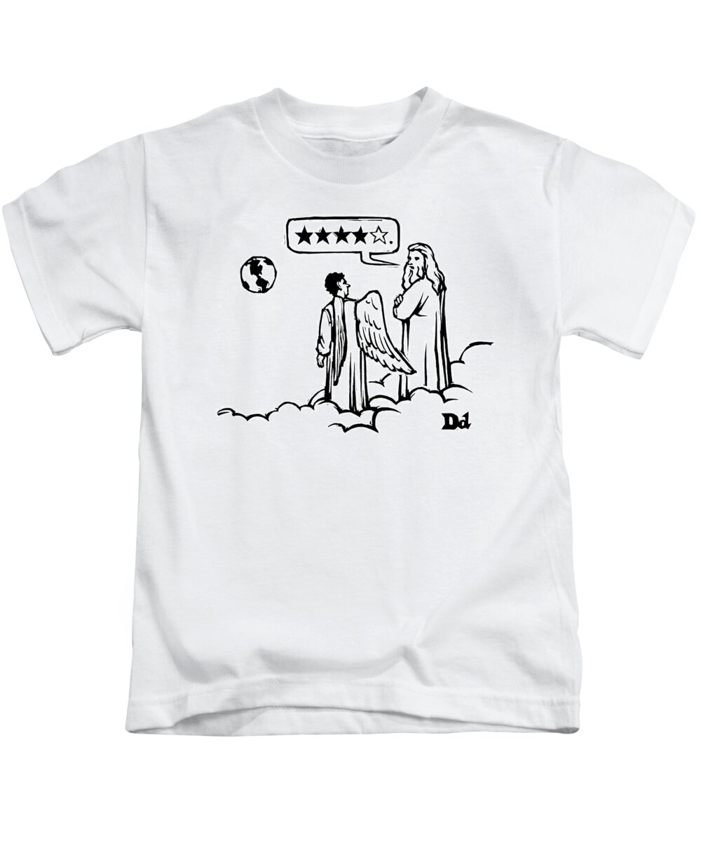 God Kids T-Shirt featuring the drawing God To An Angel On A Cloud Overlooking Earth by Drew Dernavich