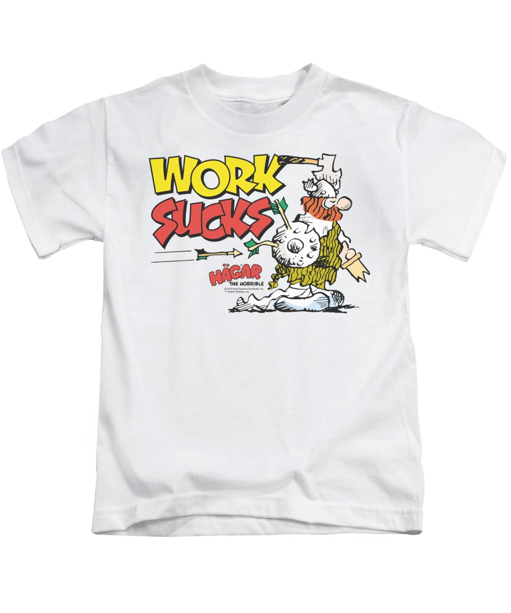  Kids T-Shirt featuring the digital art Hagar The Horrible - Work Sucks by Brand A