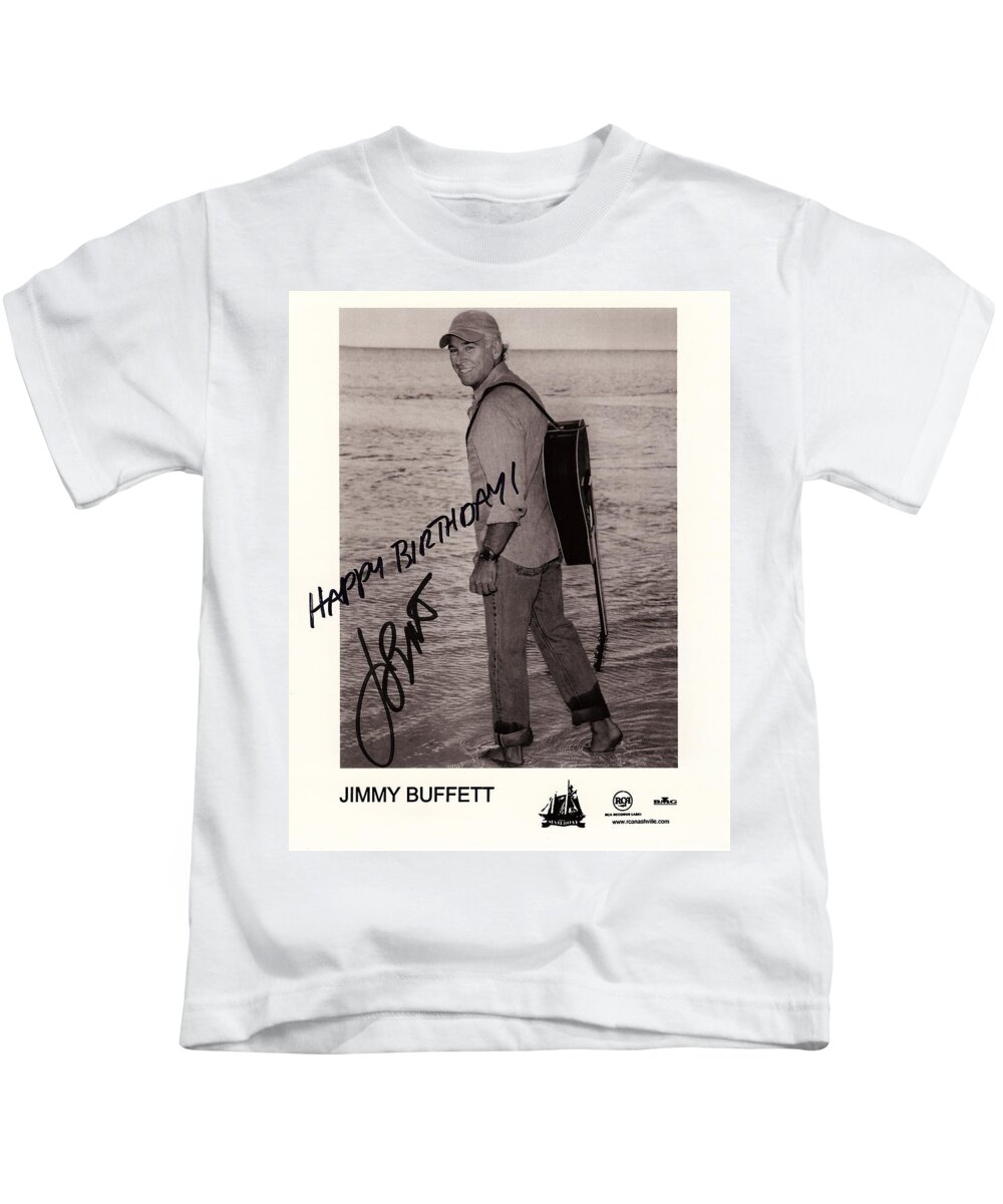 Margarita Kids T-Shirt featuring the photograph Happy Birthday from Jimmy Buffett signed photo. by Desiderata Gallery