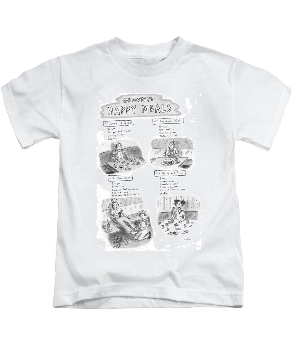 Grownup Happy Meals Kids T-Shirt featuring the drawing 'happy Meals For Grown Ups' by Roz Chast