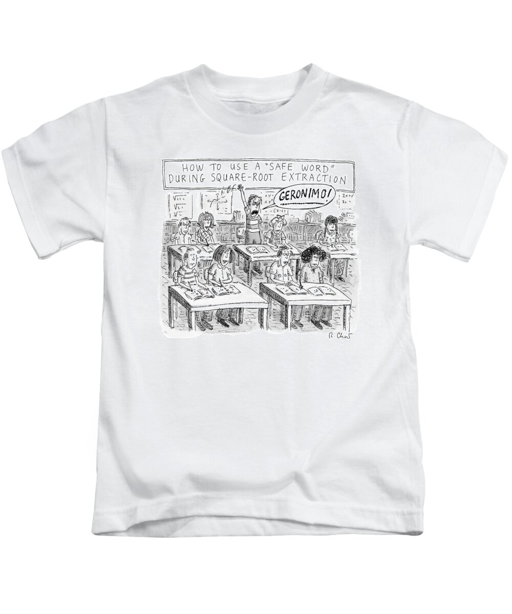 Captionless Kids T-Shirt featuring the drawing How To Use The Safe Word During Square Root by Roz Chast