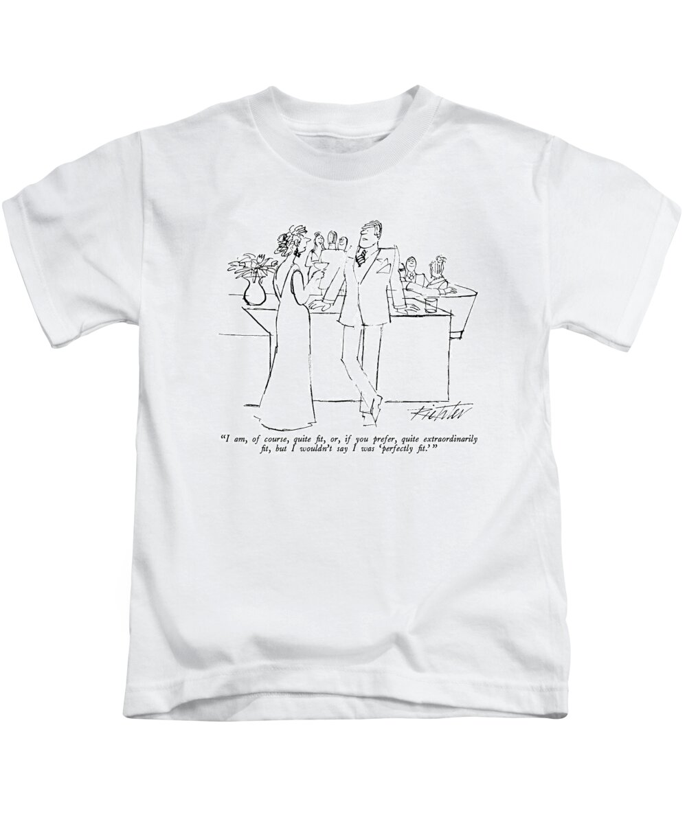 Vanity Kids T-Shirt featuring the drawing I Am, Of Course, Quite Fit, Or, If You Prefer by Mischa Richter