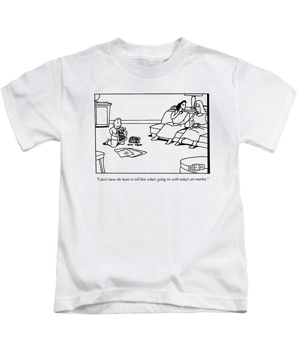 
(mother Talking To Friend As Her Son Holds Up A Crayon Drawing.) Parents Kids T-Shirt featuring the drawing I Don't Have The Heart To Tell Him What's Going by Bruce Eric Kaplan