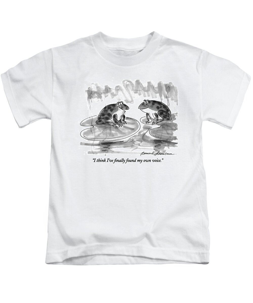 
(one Frog On A Lily Pad Talking To Another.)
Animals Kids T-Shirt featuring the drawing I Think I've Finally Found My Own Voice by Bernard Schoenbaum