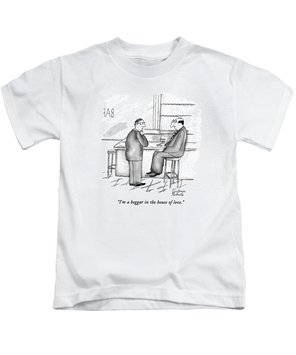 Romance Kids T-Shirt featuring the drawing I'm A Beggar In The House Of Love by Victoria Roberts