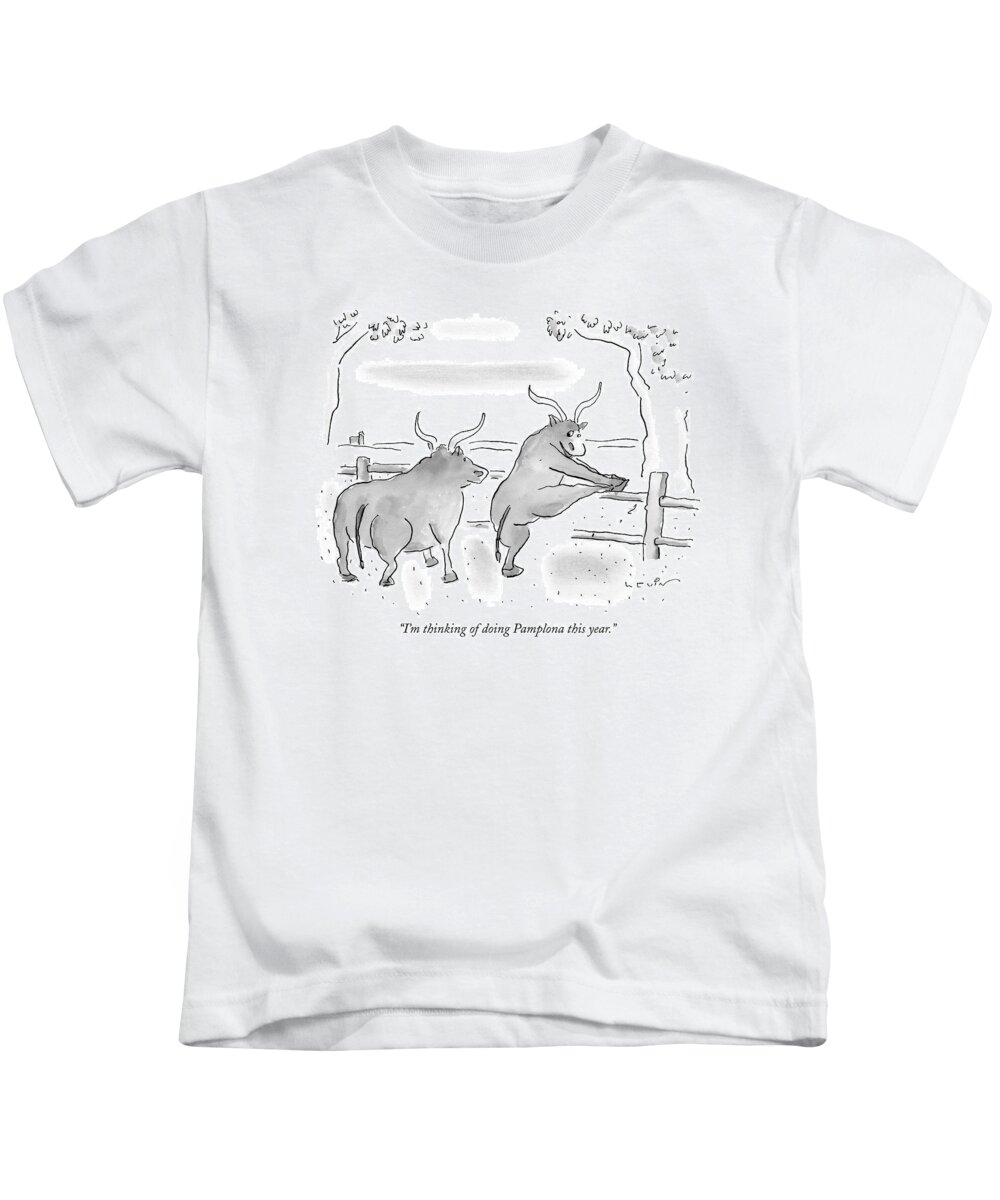 Bulls Kids T-Shirt featuring the drawing I'm Thinking Of Doing Pamplona This Year by Arnie Levin