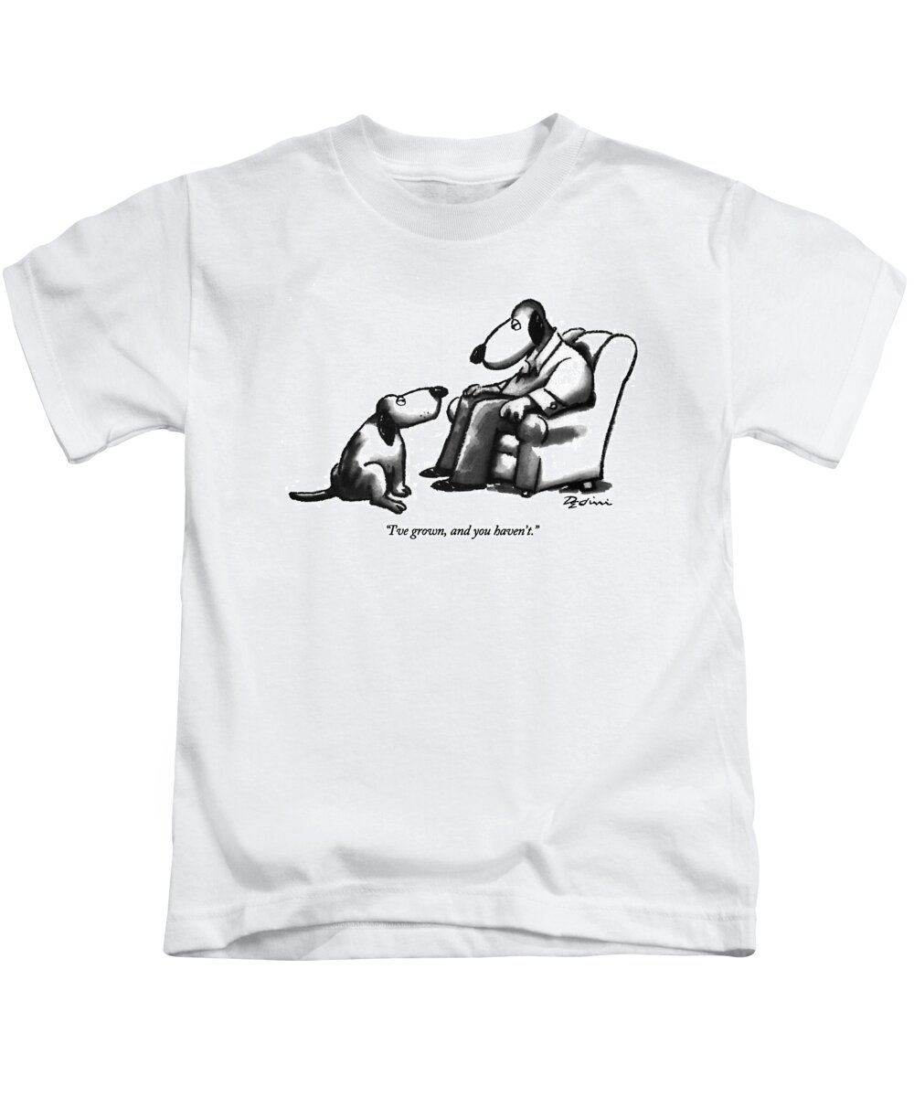 Talking Pets Kids T-Shirt featuring the drawing I've Grown, And You Haven't by Eldon Dedini