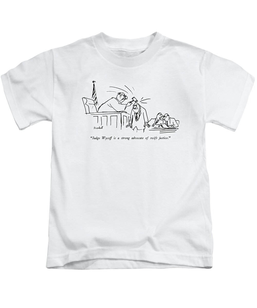 

 One Lawyer Whispers To Another As The Judge Hits A Man On The Head With A Gavel. 
Judges Kids T-Shirt featuring the drawing Judge Wycoff Is A Strong Advocate Of Swift by Frank Modell