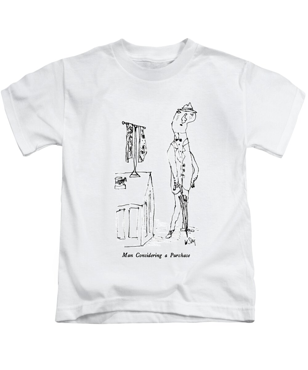 Style Kids T-Shirt featuring the drawing Man Considering A Purchase by William Steig
