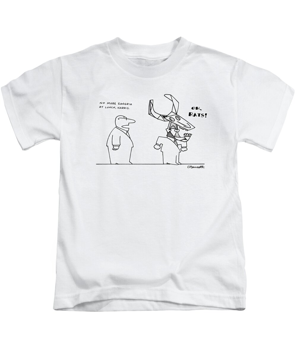 
 Boss To Drunk Employee Whose Face Has Become A Cubist Bull's Head. 

 Boss To Drunk Employee Whose Face Has Become A Cubist Bull's Head. 
Drinking Kids T-Shirt featuring the drawing New Yorker January 25th, 1988 by Charles Barsotti