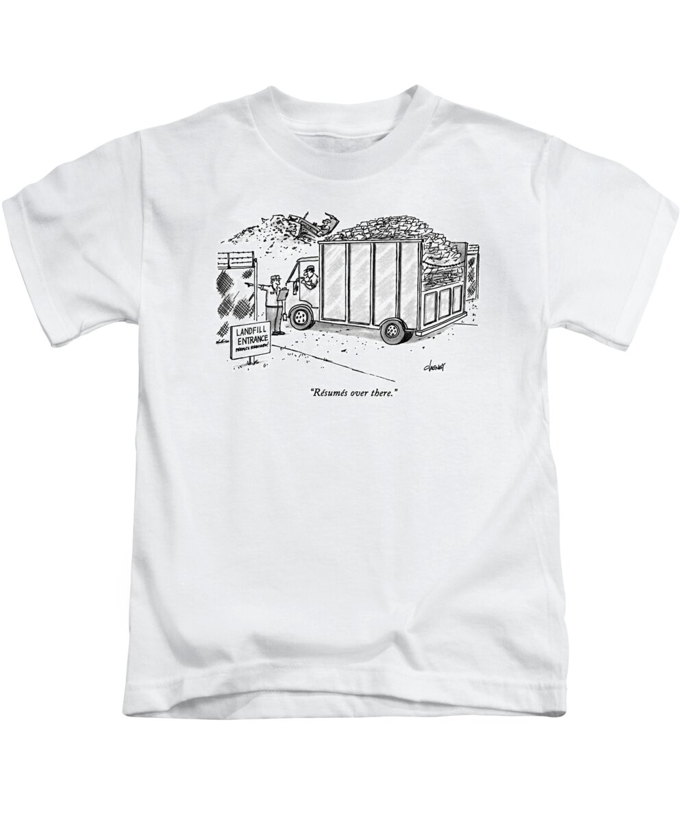Business Kids T-Shirt featuring the drawing Resumes Over There by Tom Cheney