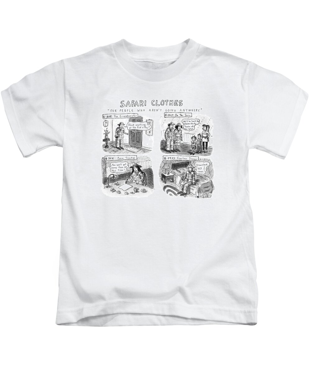 Safari Clothes For People Who Aren't Going Kids T-Shirt