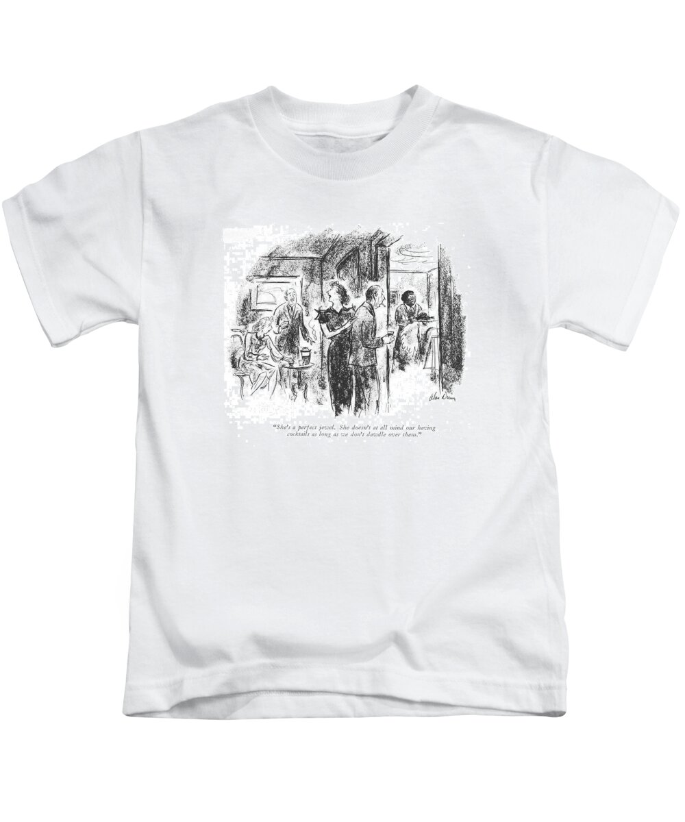 113273 Adu Alan Dunn Woman To Party Kids T-Shirt featuring the drawing She's A Perfect Jewel. She Doesn't At All Mind by Alan Dunn