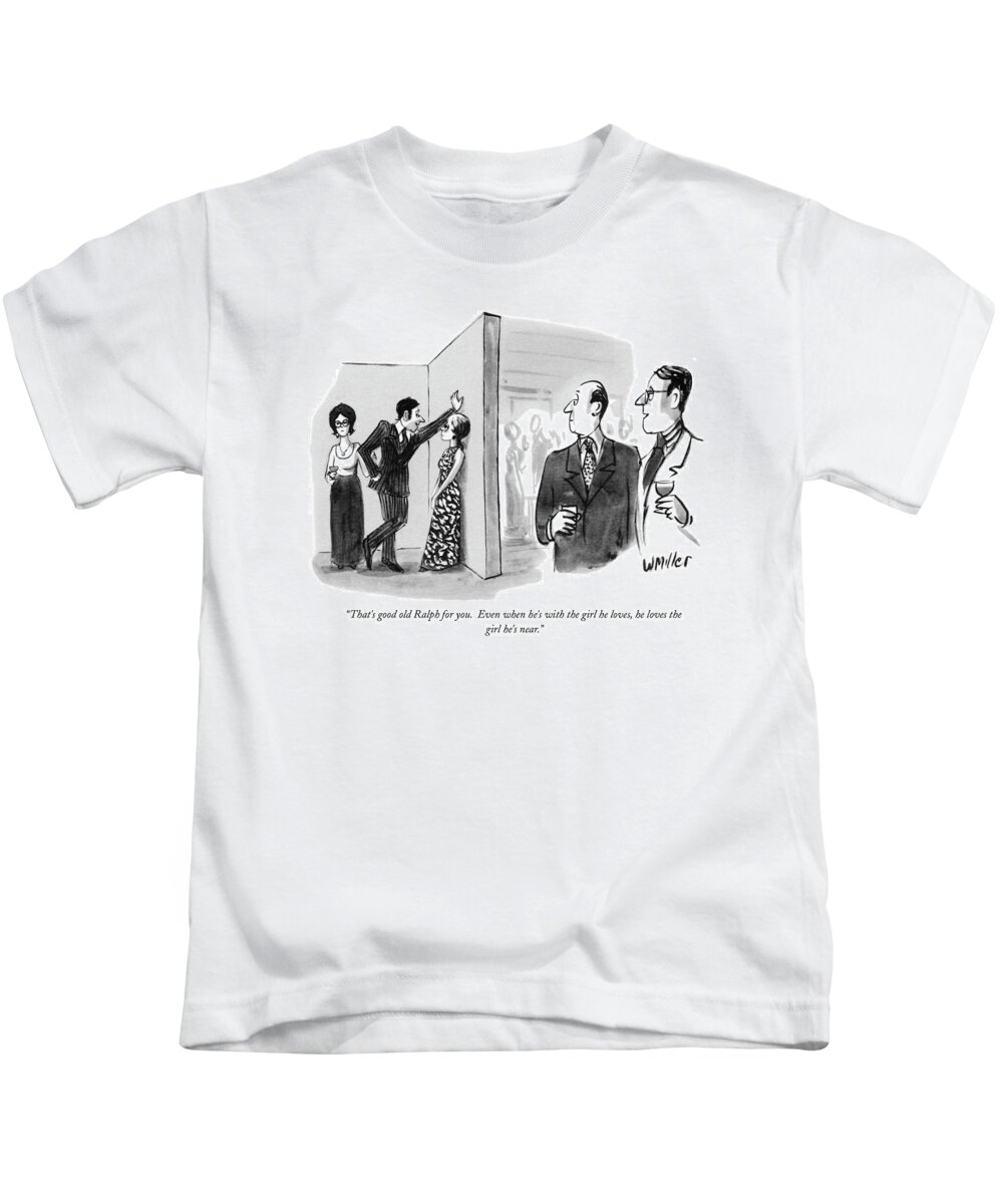 
 (man To Man At Cocktail Party Kids T-Shirt featuring the drawing That's Good Old Ralph For You. Even When He's by Warren Miller