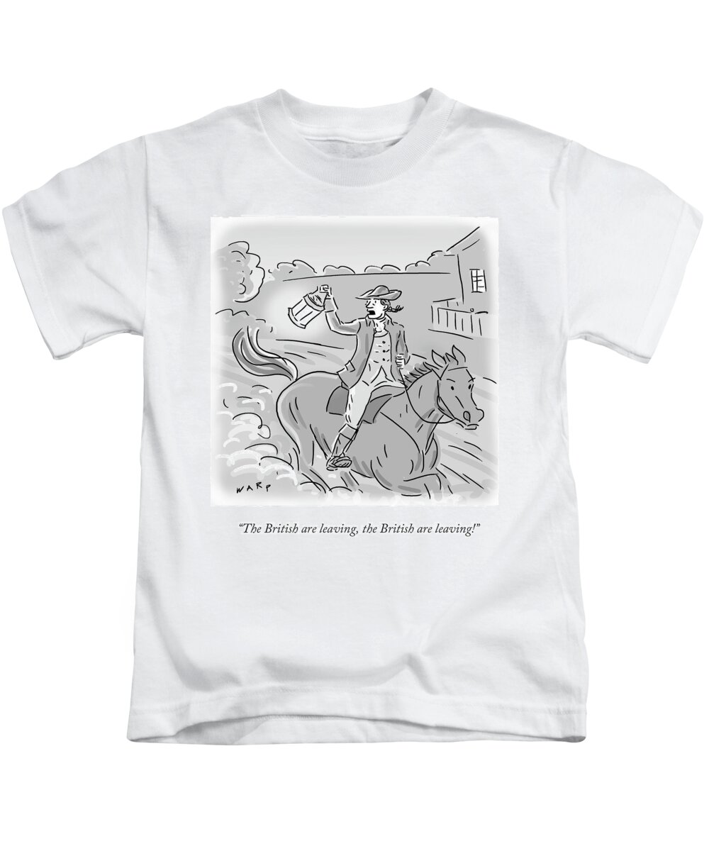 The British Are Leaving Kids T-Shirt featuring the drawing The British Are Leaving by Kim Warp