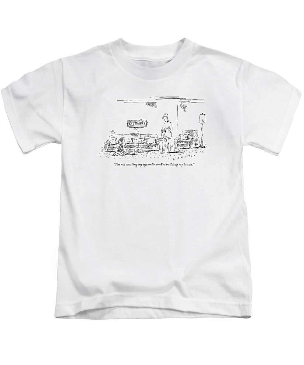 Internet Kids T-Shirt featuring the drawing The Daughter Claims She Is Building Her Brand by Barbara Smaller