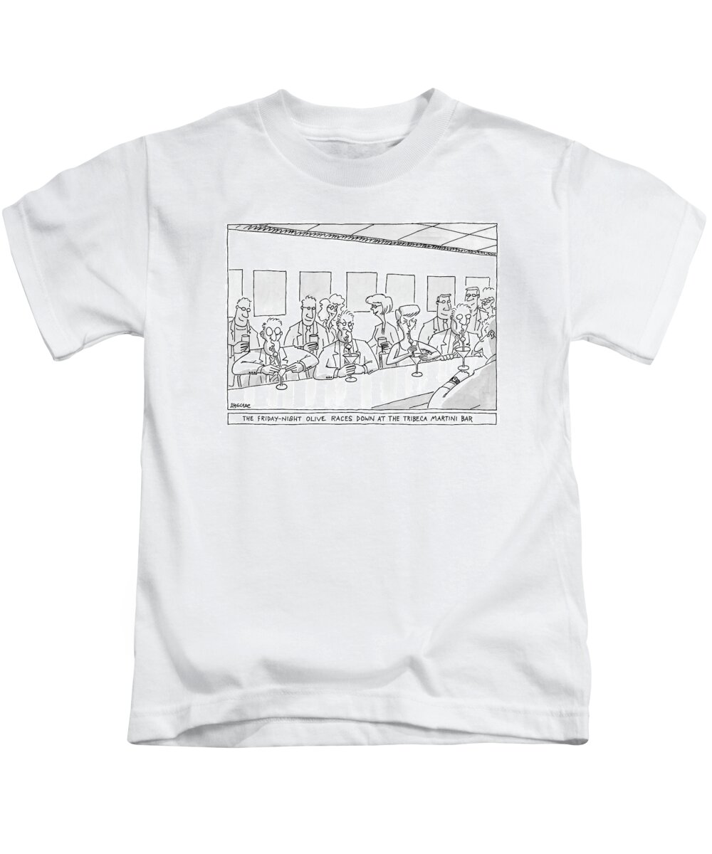 Drinking Alcohol Regional New York City 
 
(bar Patrons Racing To Suck An Olive Through A Straw.) 119055 Jzi Jack Ziegler Sumnerperm Kids T-Shirt featuring the drawing The Friday Night Olive Races Down At The Tribeca by Jack Ziegler