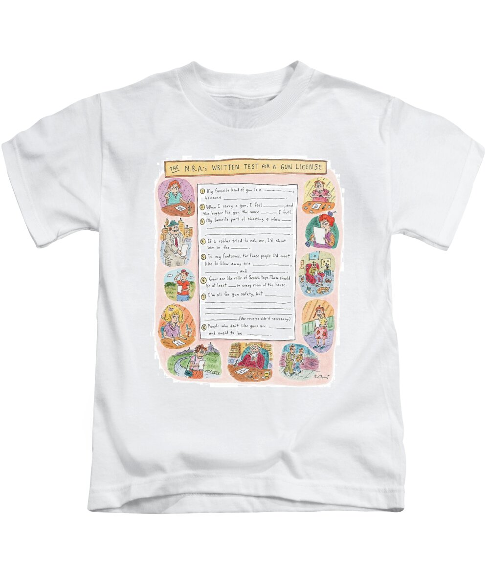 National Rifle Association Kids T-Shirt featuring the drawing 'the N.r.a's Written Test For A Gun License.' by Roz Chast