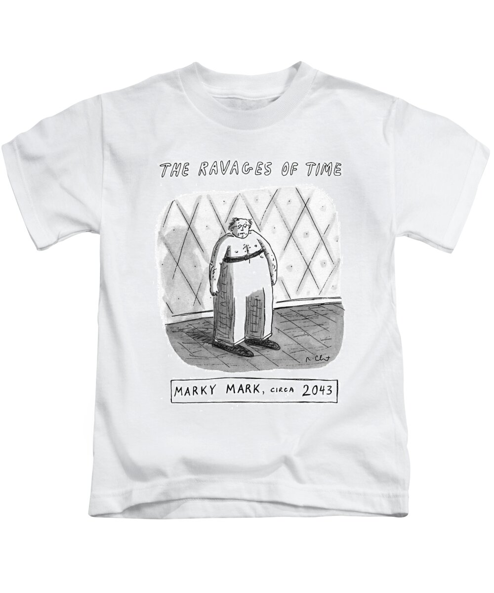 The Ravages Of Time Kids T-Shirt featuring the drawing The Ravages Of Time by Roz Chast