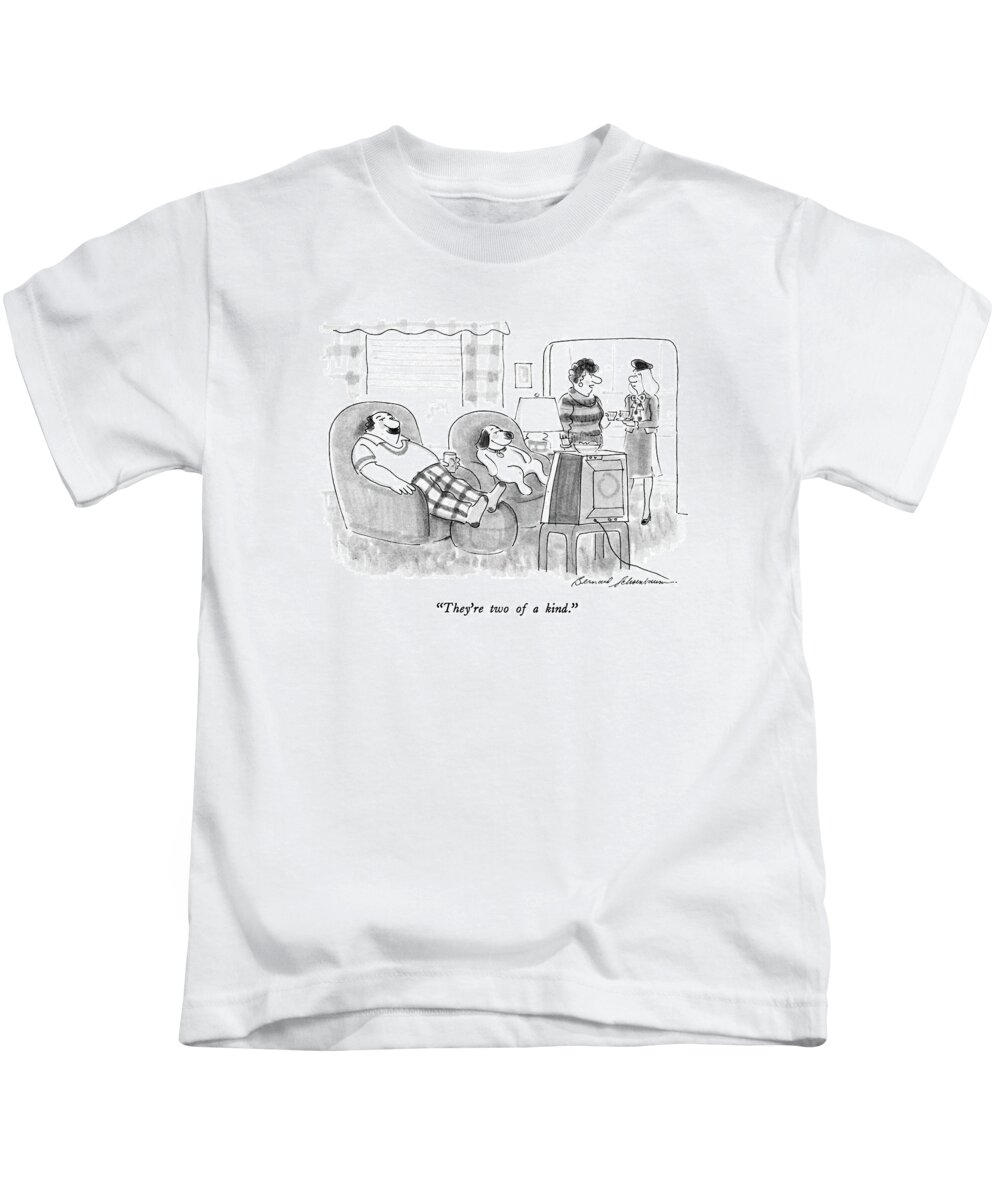 

 Man And Dog Sit In Identical Fashion In Chairs In Front Of Tv As Wife Speaks. 
Dogs Kids T-Shirt featuring the drawing They're Two Of A Kind by Bernard Schoenbaum