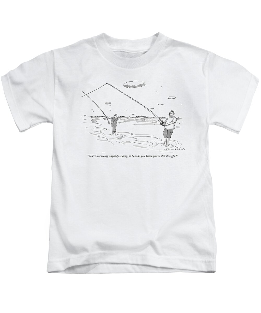Two Men Are Seen Fishing And Speaking With Each Kids T-Shirt