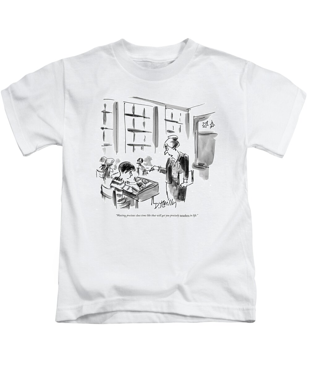 
(teacher To Young Boy Who Is Doodling At His Desk.) Elementary School Kids T-Shirt featuring the drawing Wasting Precious Class Time Like That Will Get by Donald Reilly