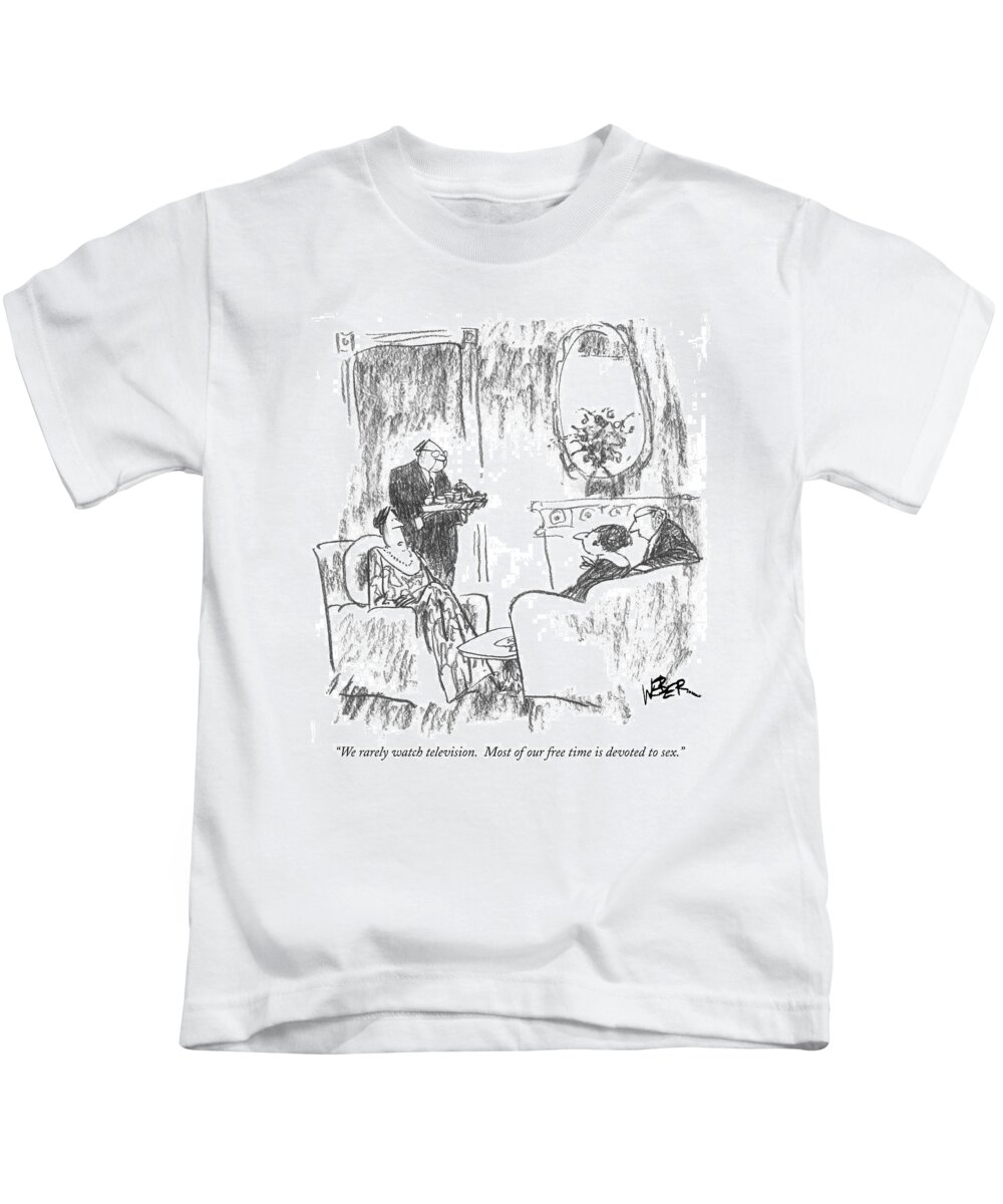 Sex Kids T-Shirt featuring the drawing We Rarely Watch Television. Most Of Our Free by Robert Weber