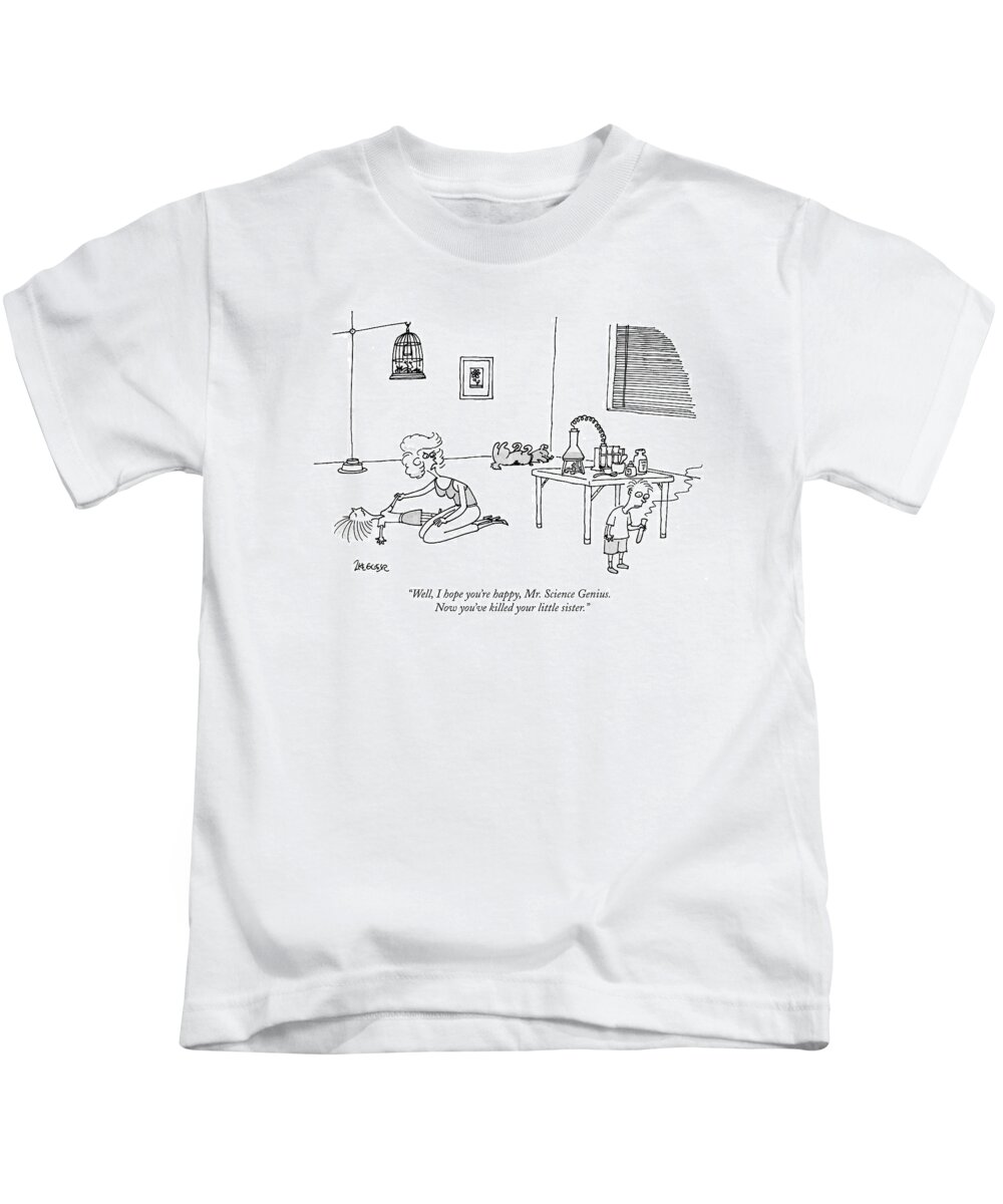 Murder Kids T-Shirt featuring the drawing Well, I Hope You're Happy, Mr. Science Genius by Jack Ziegler