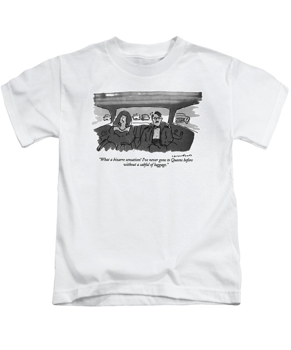 
(well-dressed Woman In The Back Of A Taxi Says To Her Husband)
Regional Kids T-Shirt featuring the drawing What A Bizarre Sensation! I've Never Gone by Michael Crawford